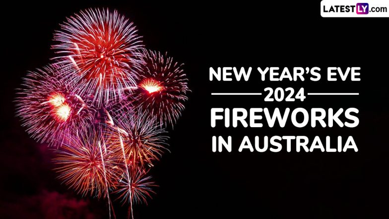 New Year’s Eve 2024 Fireworks in Australia Live Stream: From Sydney to Canberra, Know Where To Experience Dazzling Displays To Celebrate the Arrival of the New Year 2025